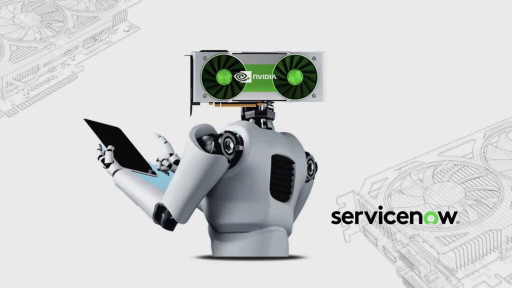 ServiceNow, NVIDIA Team Up to Boost Enterprise AI Adoption