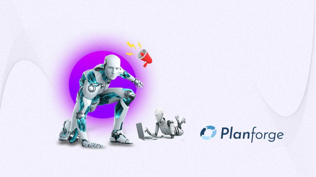 Planforge Launches Broad Initiative for AI-Powered Project Work Management
