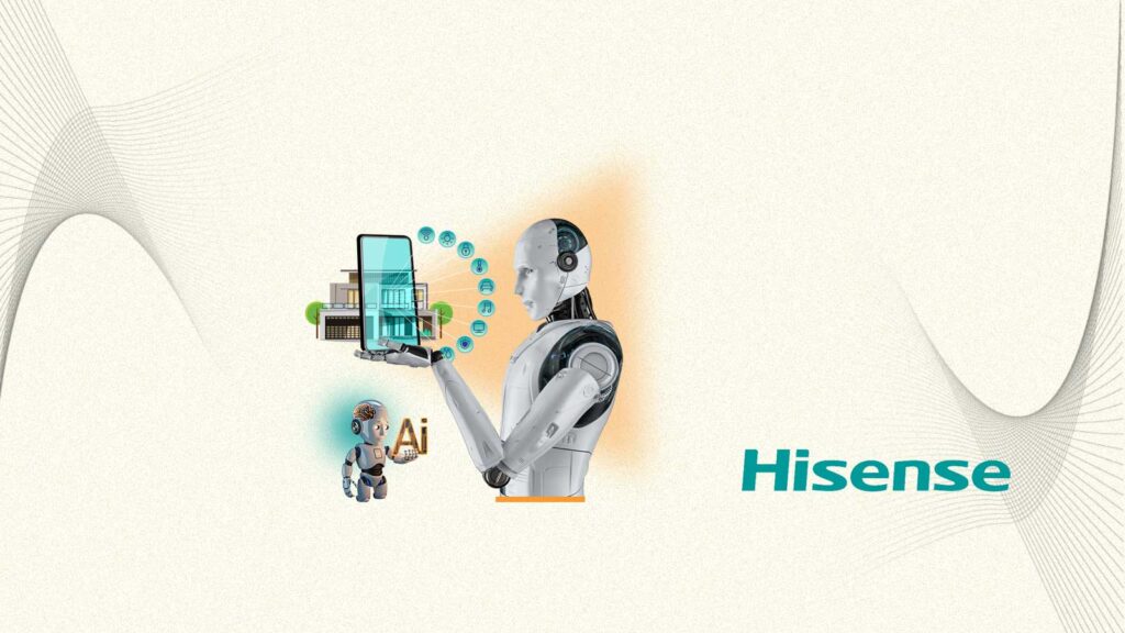 Hisense ConnectLife Unveils AI-Driven Smart Home Experience at CES 2025