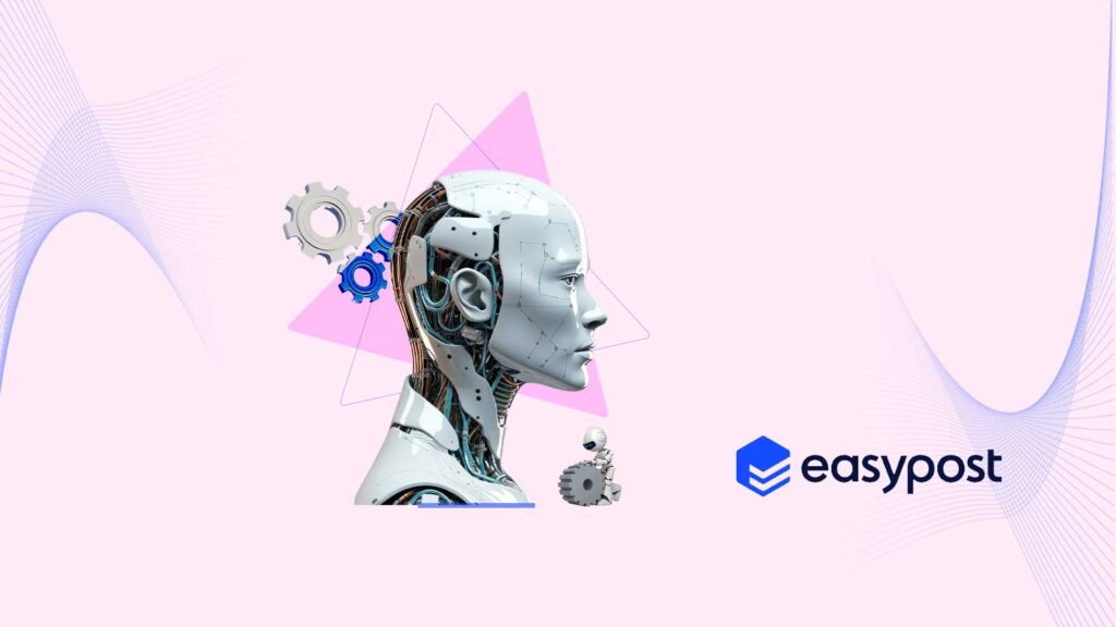 EasyPost Launches Luma: Revolutionizing Shipping With AI-Powered Automation