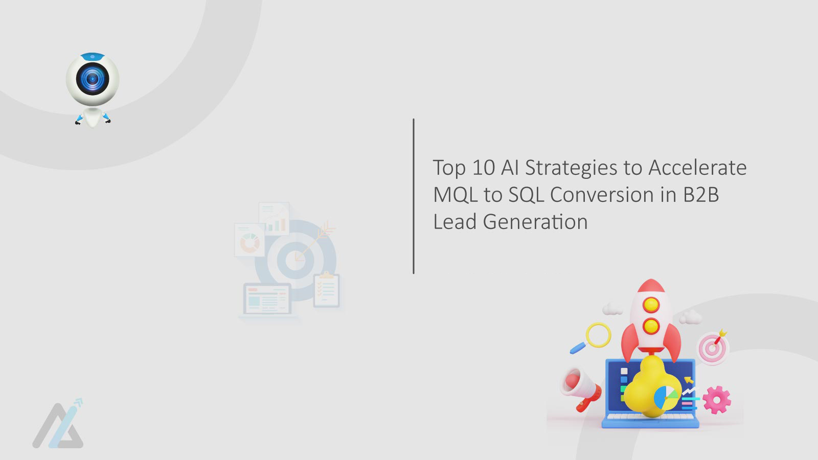 Top 10 Proven AI Strategies to Boost MQL to SQL Conversion