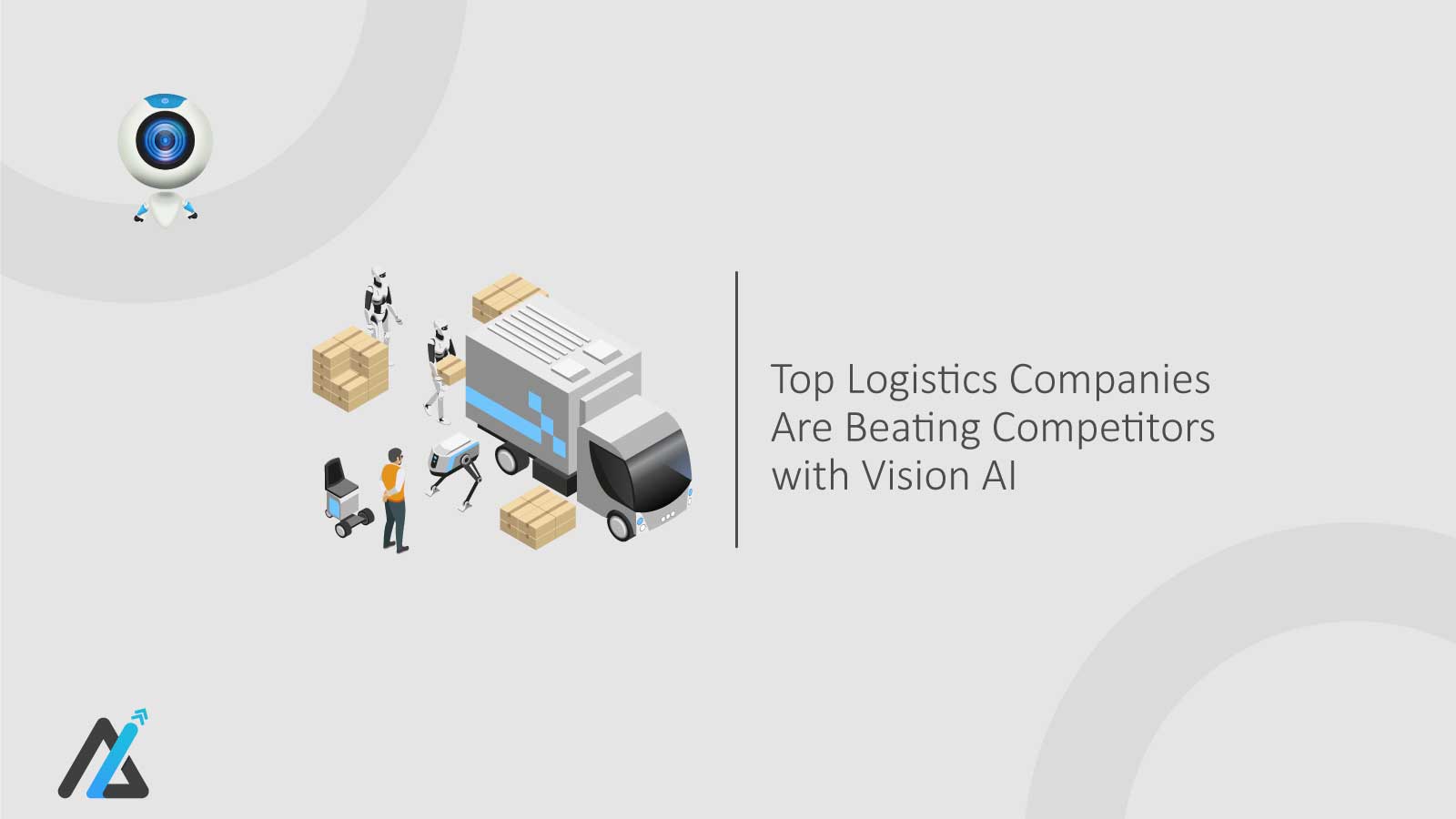 Top-Logistics-Companies-Are-Beating-Competitors-with-Vision-AI