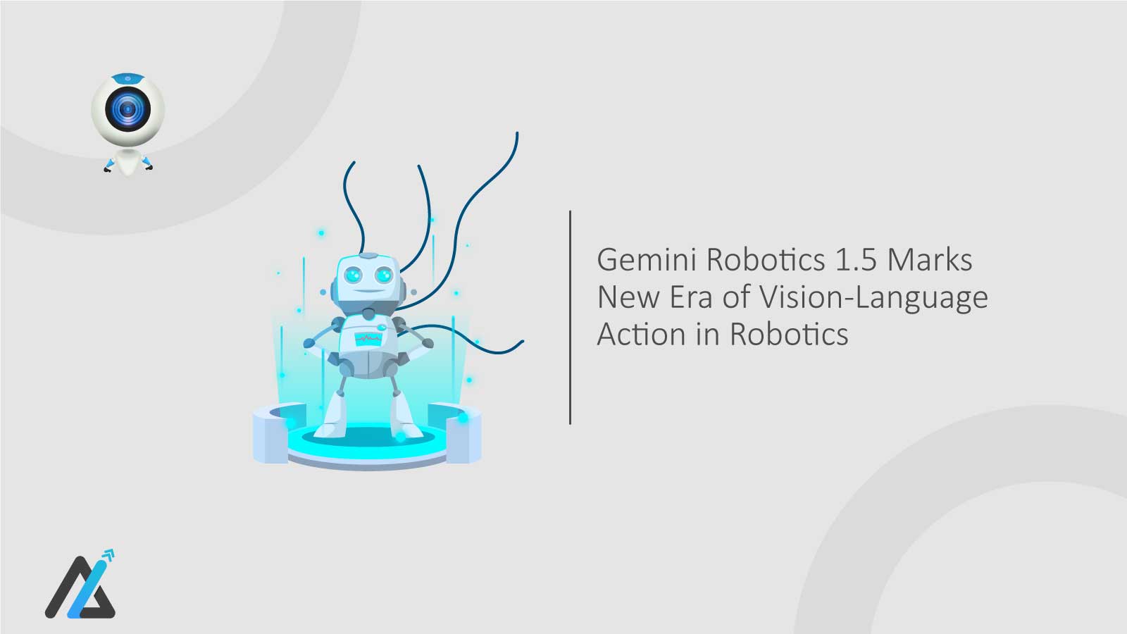 Gemini-Robotics-1.5-Marks-New-Era-of-Vision-Language-Action-in-Robotics