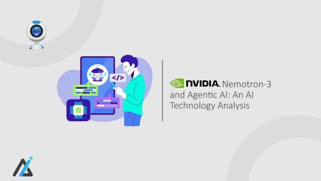 Nvidia-Nemotron-3-and-Agentic-AI-An-AI-Technology-Analysis