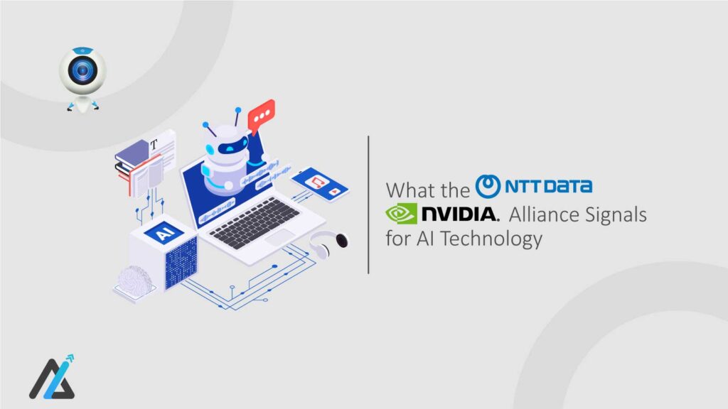 What-the-NTT-DATA–NVIDIA-Alliance-Signals-for-AI-Technology